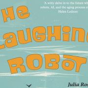 The Laughing Robot by Julia Ross was released on Friday, October 18, at Medina Bookshop in Cowes